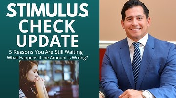 Stimulus Check Update Tuesday May 5 - Reasons You