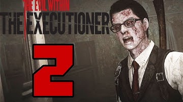 The Evil Within The Executioner Прохождение (60FPS) — Часть 2
