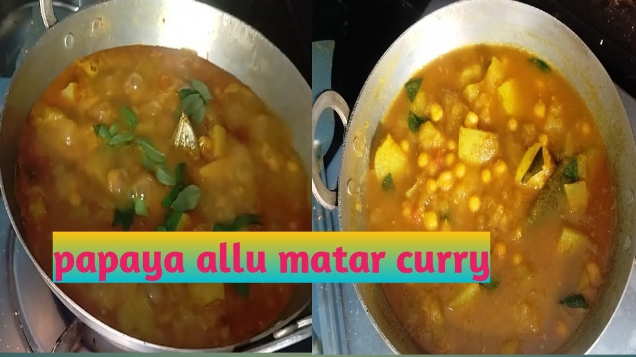 Papaya allu matar curry Veg curry YouTube