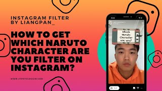 How To Get Which Naruto Character Are You Filter On Instagram