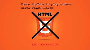 Force Youtube Player to use Flash Player