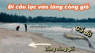 Đi câu lạc vào làng còng gió