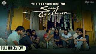 The Stories Behind #SingGeetham | Exclusive Team Interview | Jhansi | Nag Ashwin | Vyjayanthi Movies