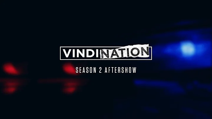 Vindication, Season 2 Official After Show