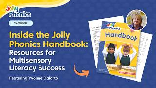 Inside the Jolly Phonics Handbook: Resources for Multisensory Literacy Success