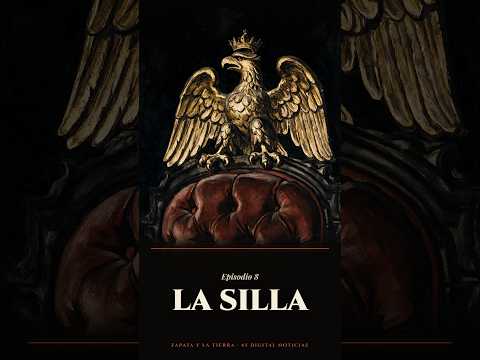 La silla | Zapata y la tierra · Ep. 8