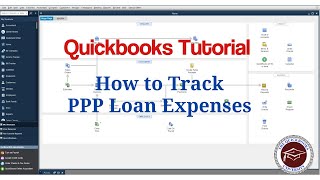 Quickbooks Tutorial - How to Track PPP Loan Expenses