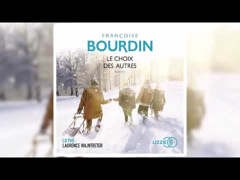 Françoise Bourdin - Le choix des autres | Livres Audio Gratuit Complet