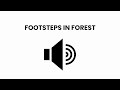 Footsteps in forest sound effect  pv sound fx