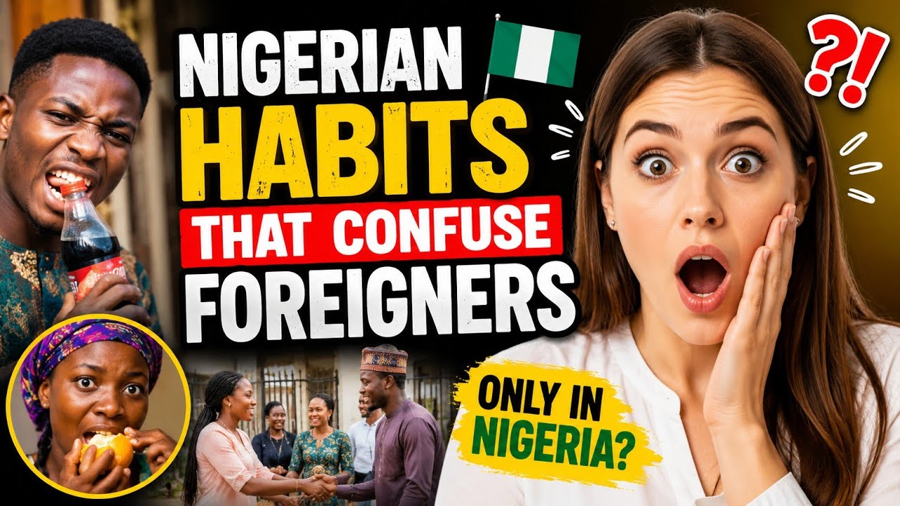 Nigerian Cultural Habits and Traditions