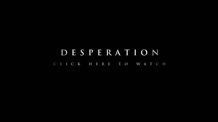 Desperation (2010) Notification