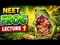 Frog Ncert line to line | lecture 1