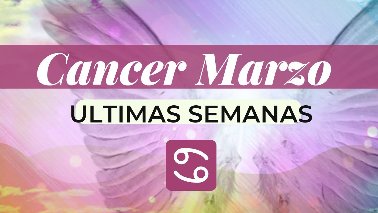 Cancer Marzo 19-31 ♋🔮 Reconciliación💘Amor Verdadero signos del zodiaco compatibilidad