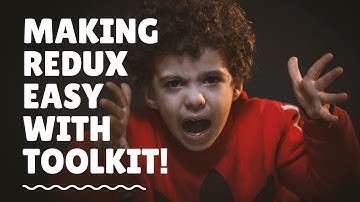 Making Redux Easy With Toolkit - Step By Step Guide