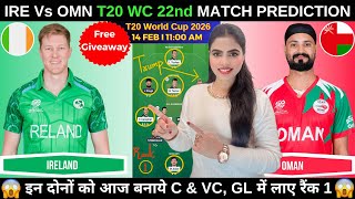 IRE vs OMN Today Match Prediction | IRE vs OMN Dream11 Prediction | T20 World Cup 2026 22nd Match screenshot 2