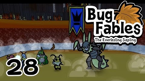 [28] Chapter 6 (2/4) {Hard Mode}: Termite Coliseum - Bug Fables: The Everlasting Sapling (v1.1.0)