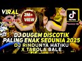 Top DJ Dukung Enaknya 2025: Rindu HatiKu x Tabola Bale & Funkot Terpopuler! π§