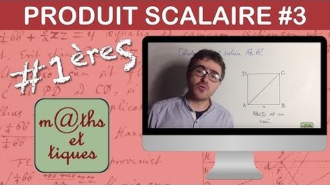 Calculer un produit scalaire par projection - Première