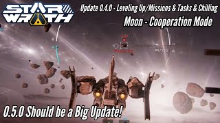 Star Wrath - Update 0.4.0 Moon CO-OP Mode/Missions & Leveling Up - + Future Changes in 0.5.0