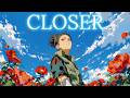 CLOSER 今 在ること Ver NARUTO ナルト 疾風伝 Op 