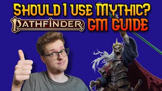 Een GM's gids voor Mythic (PF2e)