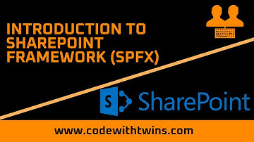 Introduction to SharePoint Framework (SPFx)