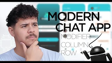 Modifier, Column, and Row - Create a Splash Screen - Jetpack Compose | Modern Chat App
