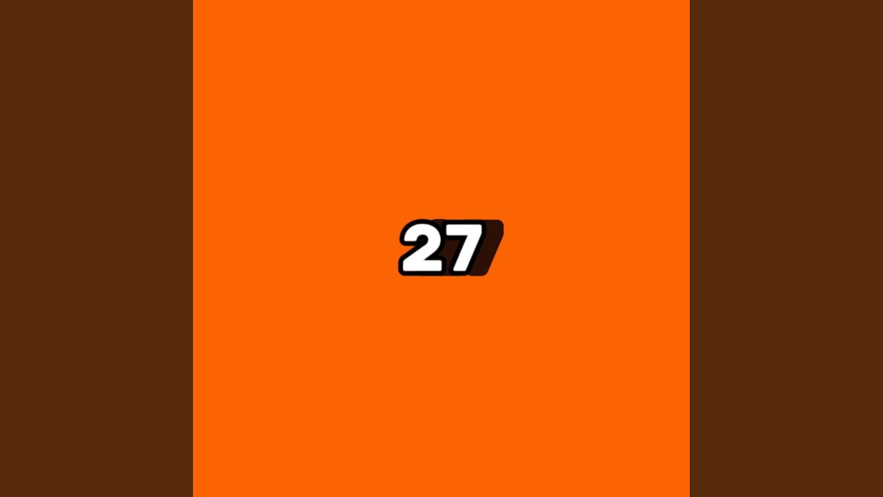 Watch 27 on YouTube Watch 27 on YouTube