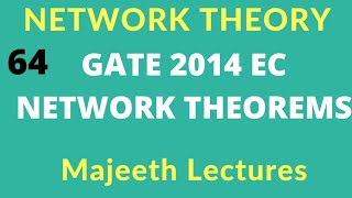 Network Theory GATE 2014 EC Norton's Theorem |#64| @majeethlectures