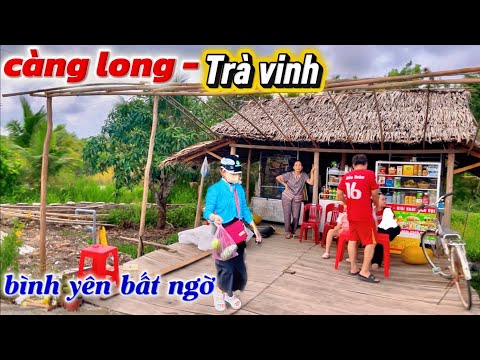 cuộc sống vùng quê trà vinh càng long bà con dễ gần đặc sản toàn là dừa tôm cá bạt ngàn gợi nhớ quê