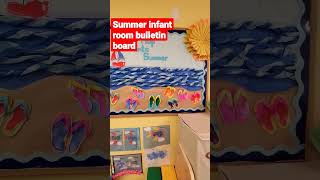 Summer bulletin board easy to do w/your infant classroom #bulletinboardsummer #infantart