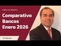 Comparativo Bancos - Enero 2026