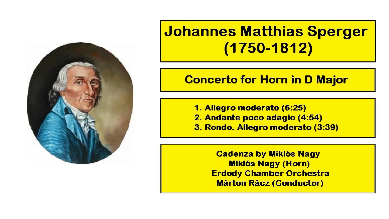 Johannes Matthias Sperger (1750-1812) - Concerto for Horn in D Major