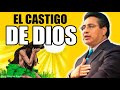 Chuy Olivares 2021 Predicas 🔴 El Castigo De Dios