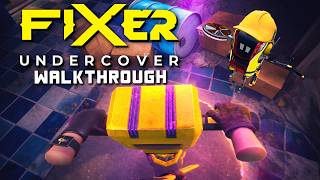 Fixer Undercover VR - Full Walkthrough - No Commentary