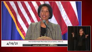 Mayor Bowser Provides Coronavirus Update, 4/19/21