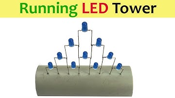 How to make Running LED Tower | LED Circuits | Science Project | Electronics Projects