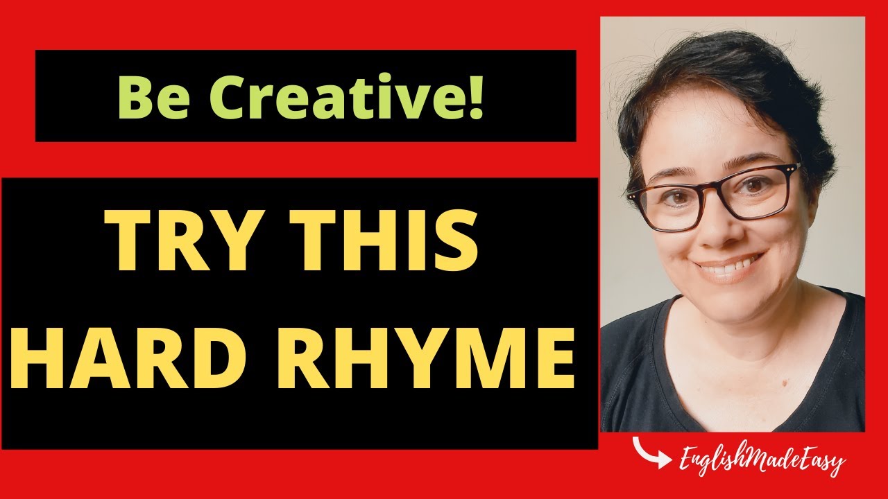 Hard Rhyme/Be Creative And Rhyme With Me/ Choose The Right Rhyming