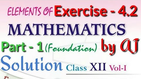 Exercise 4.2 | Solution Ques 1 to 5 | 4th Chapter Determinants | 12th Class Elements of Mathematics