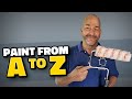 DIY How to Paint like a Pro Series A to Z