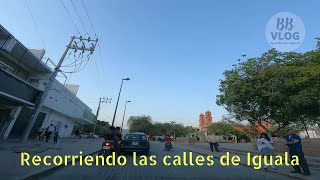 Recorriendo las calles de #Iguala | Conociendo la geografía de los pueblos y ciudades de #México