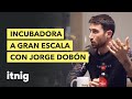 Incubadora a gran escala, el caso Demium con Jorge Dobón - Podcast #79