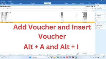 Add Voucher and Insert Voucher In Tally Prime (Alt + A, Alt + I)