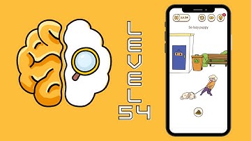 So lazy puppy Brain Find Answers Level 54