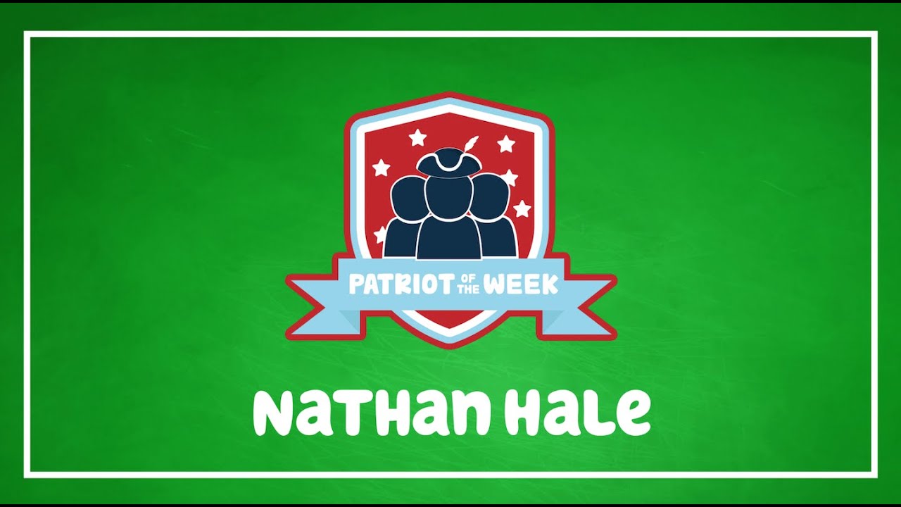Patriot of the Week: Nathan Hale