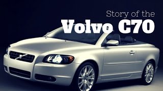 Volvo C70 - The car you can do everything on it!