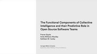 The Functional Components of Collective Intelligence and their Predictive Role in Open Source Teams