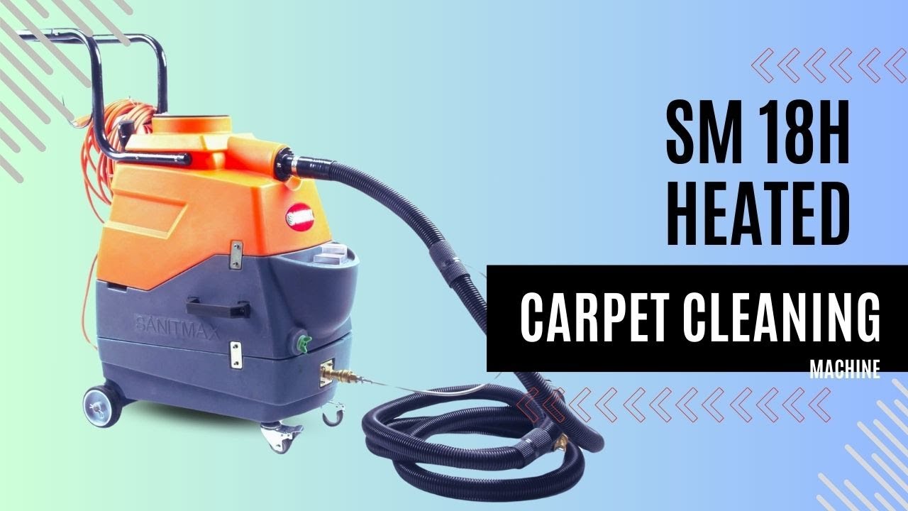 Heated Carpet and Upholstery Extractor - Smart Cleaning Solutions
