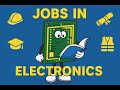What Jobs are there in Electronics?