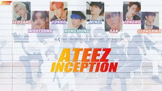 ATEEZ (에이티즈) - INCEPTION [Lyrics Han|Rom|Eng Color Coded]